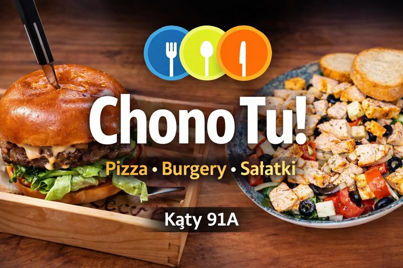 Grafika lokalu Chono Tu: logo z widelcem, łyżką i nożem oraz napis „Pizza, burgery, sałatki”, w tle burger i sałatka z kurczakiem